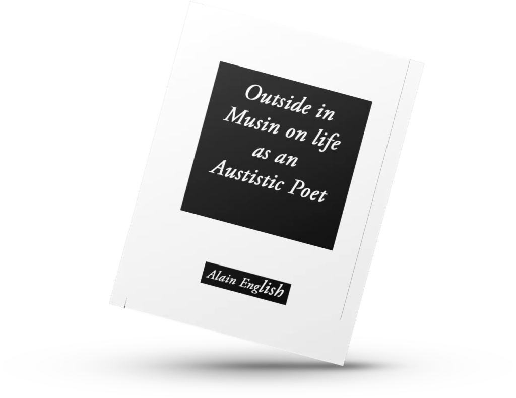 south london books Outside in musin on life as an autistic Poet. poetry book