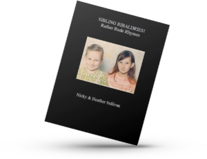 SIBLING RIBALDRIES ! Rather Rude Rhymes.. comedy poetry