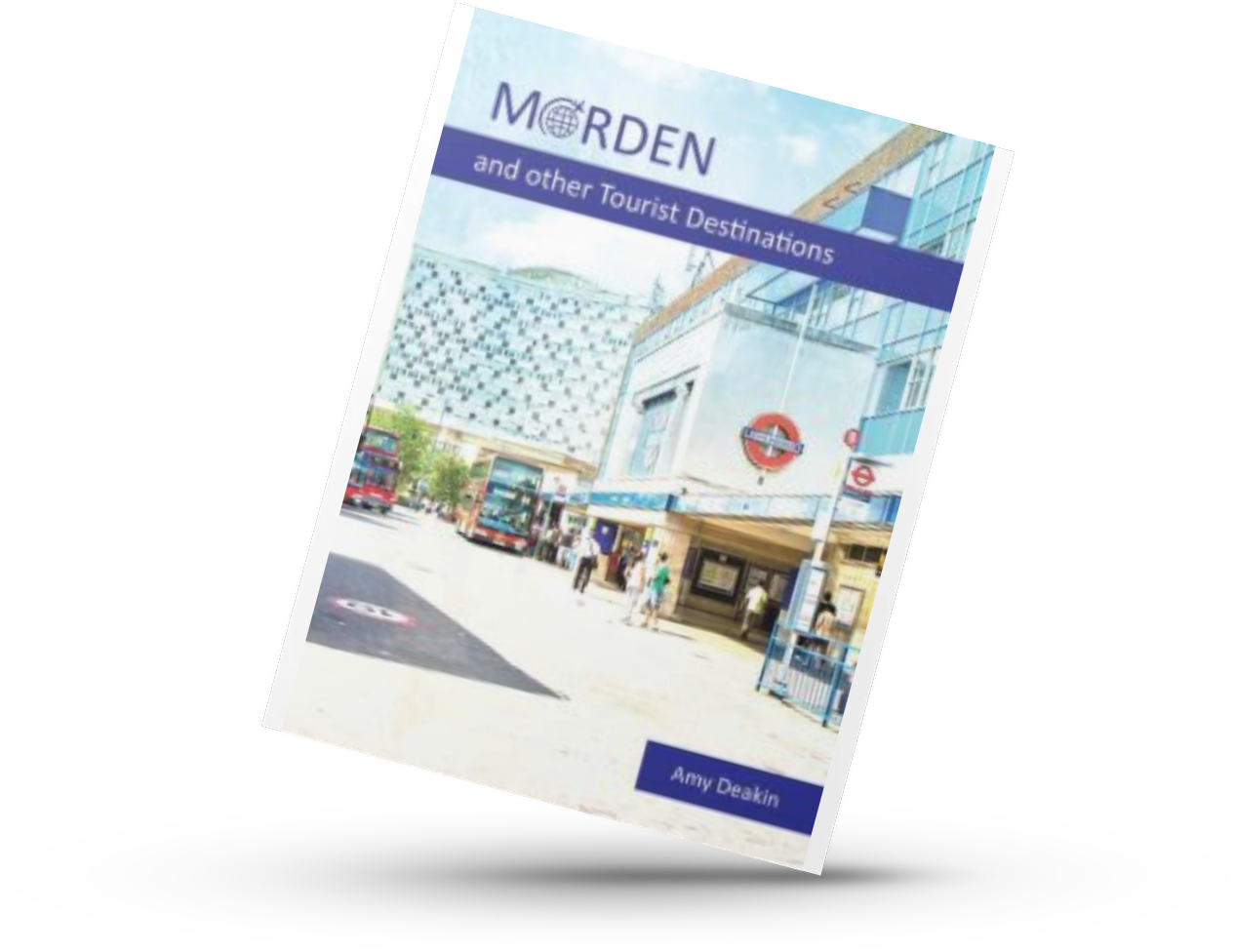 Morden And Other Tourist Destinationspoetry book